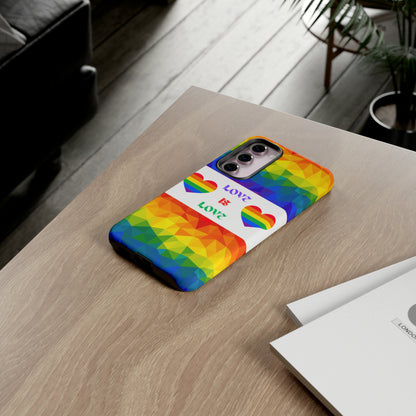 Love is Love Phone Case