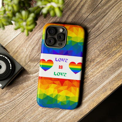 Love is Love Phone Case