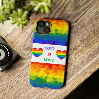 Love is Love Phone Case