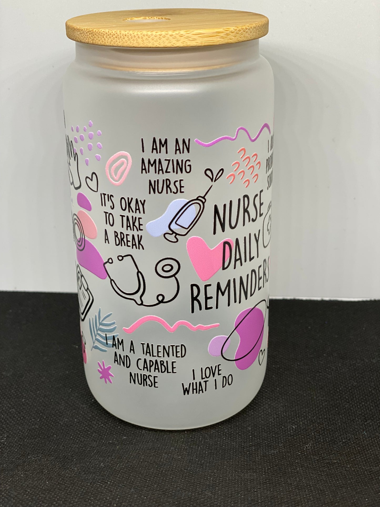 Nurse Daily Reminders Glass Cup